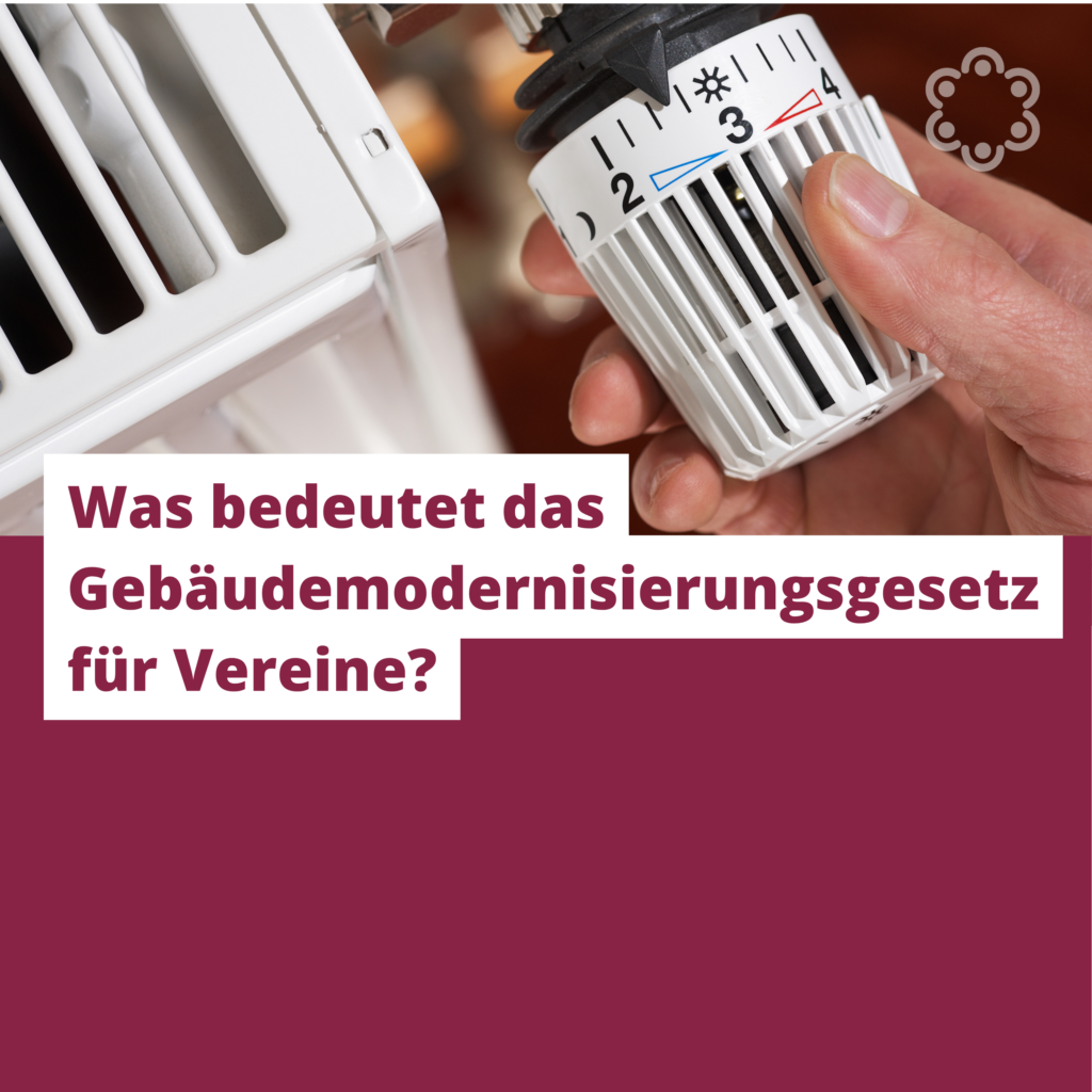 Was bedeutet das Gebäudemodernisierungsgesetz für Vereine?