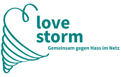 LOVE-Storm: Gemeinsam gegen Hass im Netz