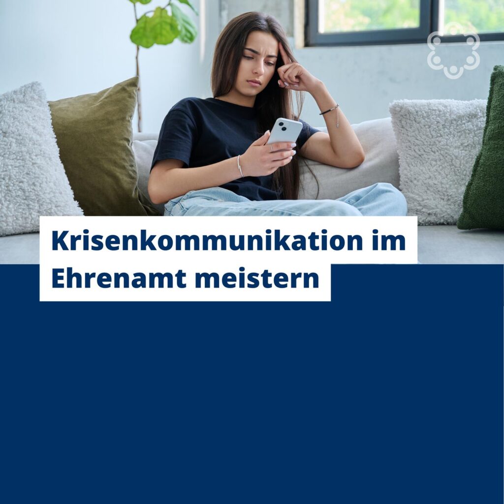 Krisenkommunikation im Ehrenamt meistern