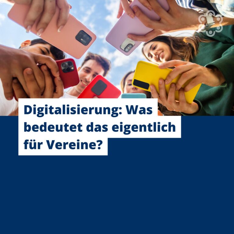 Digitalisierung: Was bedeutet das eigentlich für Vereine?