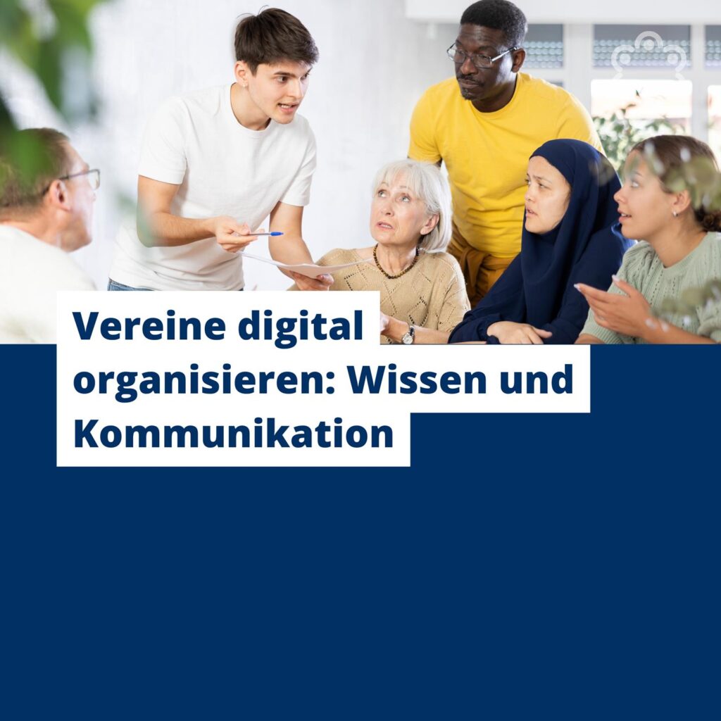 Vereine digital organisieren: Wissen und Kommunikation