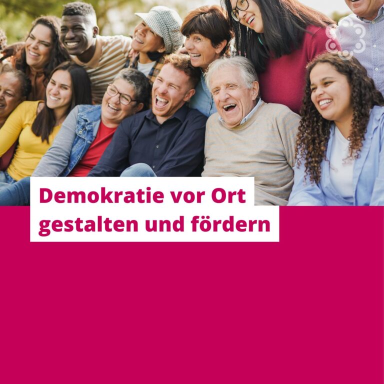 Demokratie vor Ort gestalten und fördern