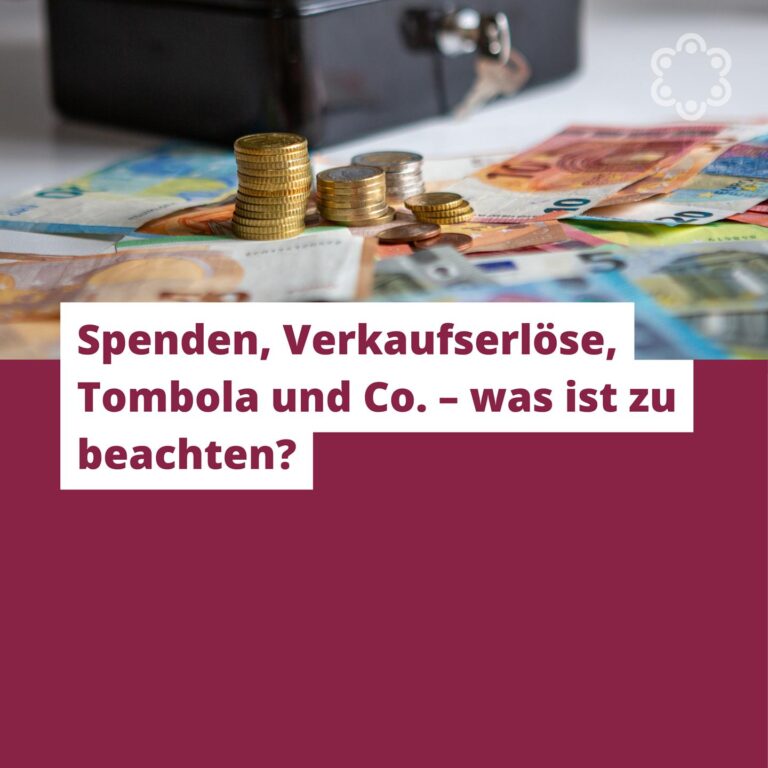 Spenden, Verkaufserlöse, Tombola und Co. – was ist zu beachten?