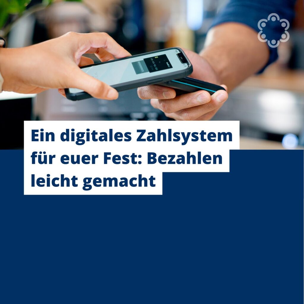 Ein digitales Zahlsystem für euer Fest: Bezahlen leicht gemacht