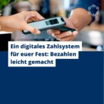 Ein digitales Zahlsystem für euer Fest: Bezahlen leicht gemacht