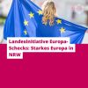 Landesinitiative Europa-Schecks: Starkes Europa in NRW