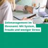 Zeitmanagement im Ehrenamt: Mit System, Freude und weniger Stress